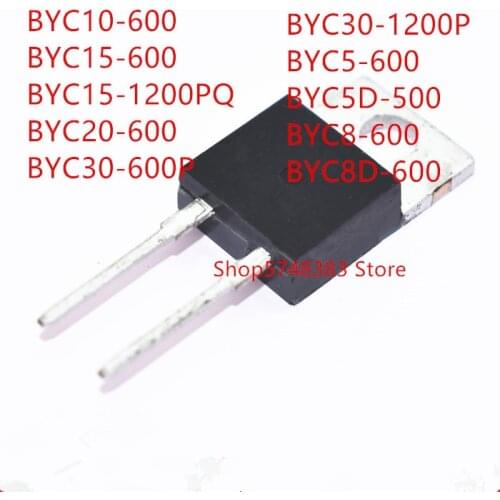 10PCS BYC10-600 BYC15-600 BYC15-1200PQ BYC20-600 BYC30-600P BYC30-1200P BYC5-600 BYC5D-500 BYC8-600 BYC8D-600 TO-220-2