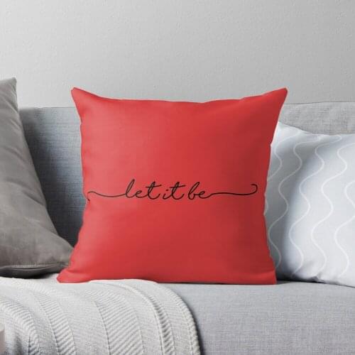 Let It Be Throw Pillow 100% Cotton Decor PillowCase Home Cushion Cover 45*45cm