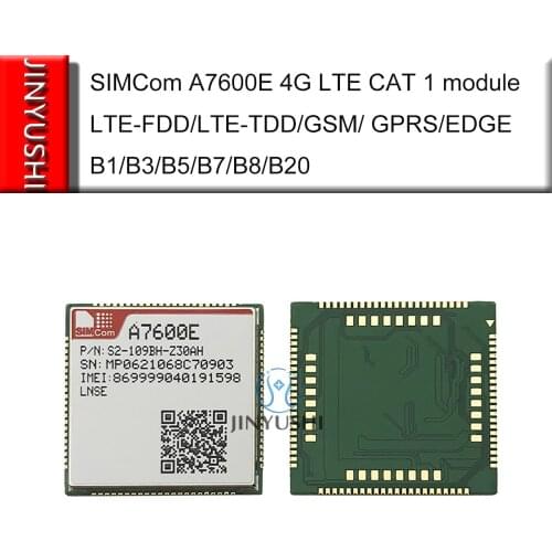 SIMCom A7600E 4G LTE CAT 1 module LCC+LGA LTE-FDD/LTE-TDD/GSM/ GPRS/EDGE B1/B3/B5/B7/B8/B20