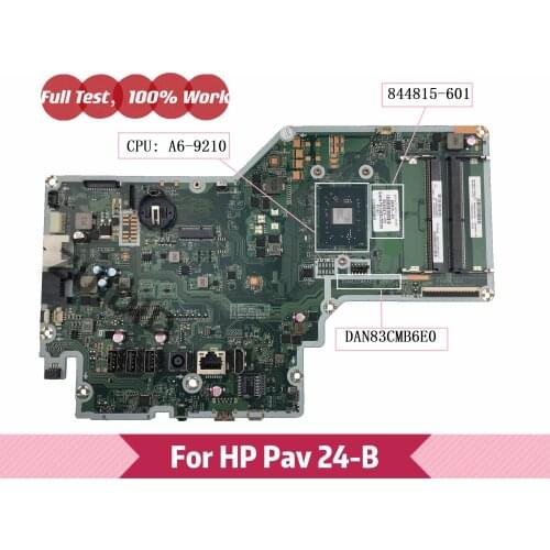 DAN83CMB6E0 For HP Pav 24-B Laptop motherboard 844815-601 844815-001 844815-501 with A6-9210 CPU DDR4 100% tested OK