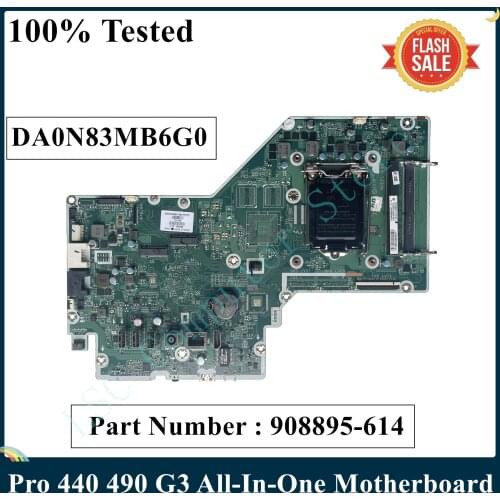 LSC For HP Pavilion TCP-Q024 AIO Motherboard 908895-604 908895-004 908895-614 DA0N83MB6G0 REV:G 100% Working