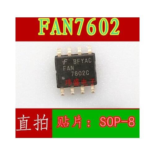 10pcs FAN7602 FAN7602B FAN7602C