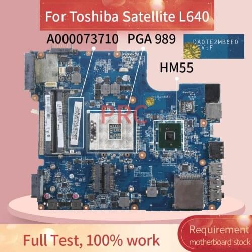 A000073710 Laptop motherboard For Toshiba Satellite L640 Notebook Mainboard DA0TE2MB6F0 HM55 PGA 989 DDR3
