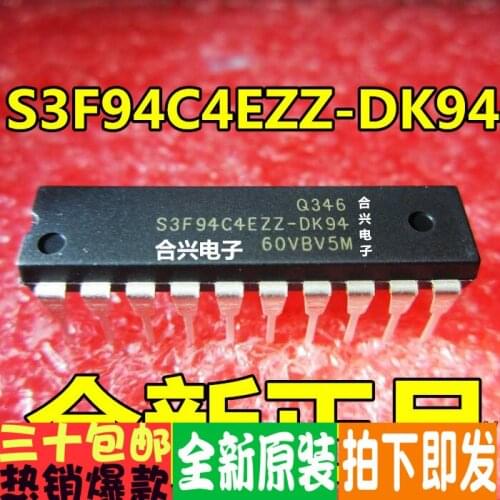 100% New&original S3F94C4EZZ-DK94 DIP-20