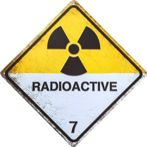 10 x 10 Metal Sign - Caution Radioactive Materials - Vintage Look