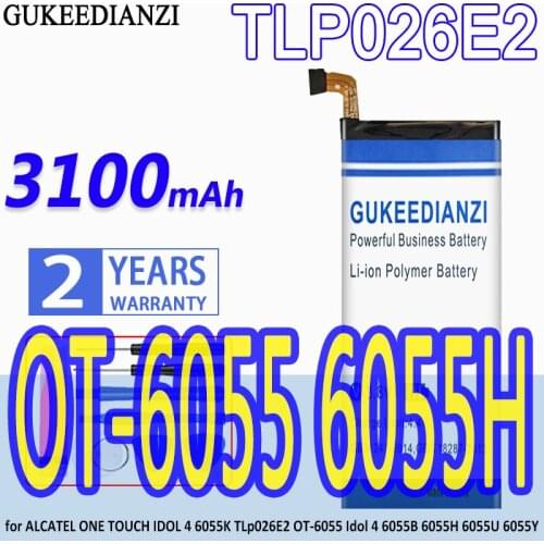 High Capacity GUKEEDIANZI Battery 3100mAh For ALCATEL ONE TOUCH IDOL 4 6055K TLp026E2 OT-6055 Idol 4 6055B 6055H 6055U 6055Y