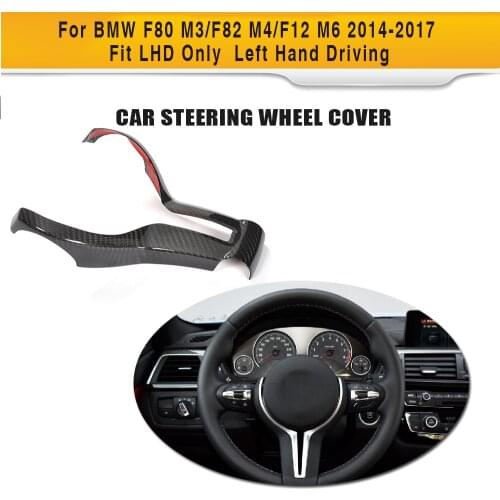 DRY Carbon Car Auto Steering Wheels Trim Cover For BMW F80 M3/F82 M4/F12 M6 2014-2017 Fit LHD Only Left Hand Driving
