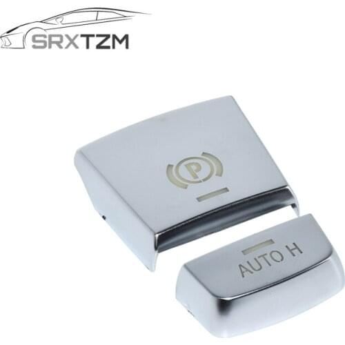 SRXTZM 1pcs For BMW F10 F07 F01 X3 F25 X4 F26 F11 F06 X5 F15 Parking Brake Switch P Button Cover ABS Chrome New Car-styling
