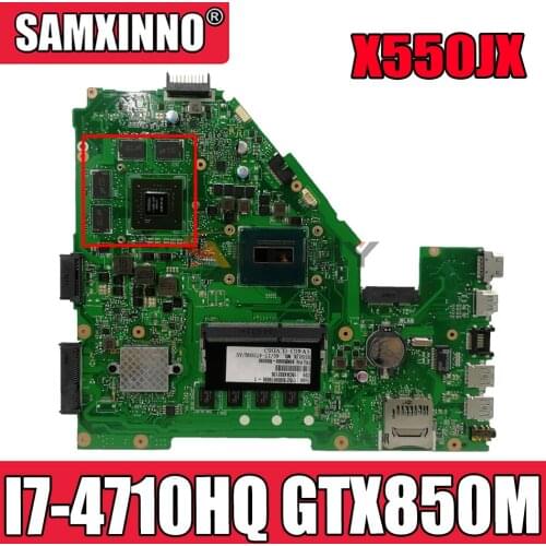 Akemy X550JD Laptop motherboard for ASUS X550JK X550JX FX50J ZX50J A550J original mainboard 4GB-RAM I7-4710HQ GTX850M LVDS