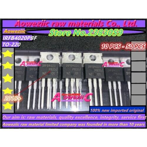 Aoweziic 2018+ 100% new imported original IRFB4020PBF IRFB4020 TO-220 N-channel MOSFET 200V 18A