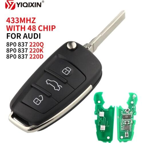YIQIXIN 3 Button Remote Car Flip Key 433MHz For Audi A2 A4 S4 Cabrio Quattro Avant 2005 2006 2007 2008 48 Chip 8E0 837 220Q K D