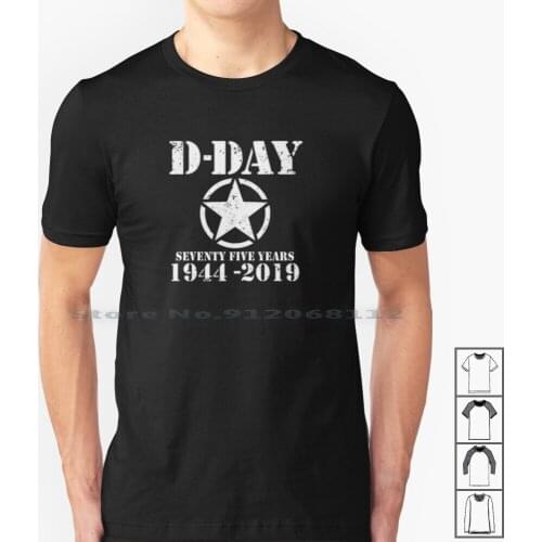 D - Day 75 Year Anniversary T Shirt 100% Cotton Sword Juno Omaha Gold Usa France Great Britain Canada Overlord Neptune Germany