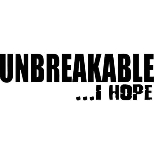 17.8*5.4CM UNBREAKABLE I HOPE Funny JDM Race Car Truck Decal Car Styling Sticker Accessories Black/Silver C9-0476