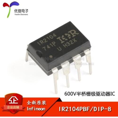 Genuine original IR2104PBF / DIP-8 600V half-bridge gate driver IC