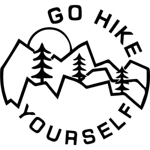 S50751# Various Sizes/Colors Car Stickers Vinyl Decal Go Hike Yourself Motorcycle Decorative Accessories Creative Laptop Helmet