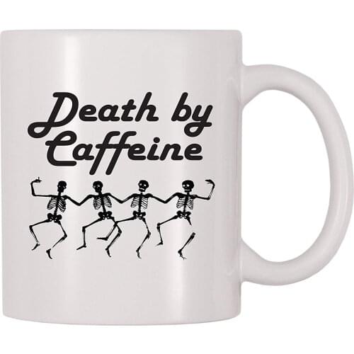 Death By Caffeine Mug (11 oz)