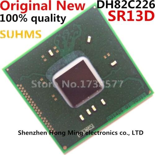 100% New SR13D DH82C226 SR13C DH82B85 BGA Chipset
