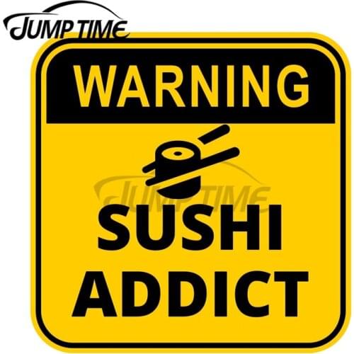 JumpTime 13 x 10.5 cm Warning Sign Sushi Addict Car Assessoires Stickers Decal Personality Car Door Protector Occlusion Scratch