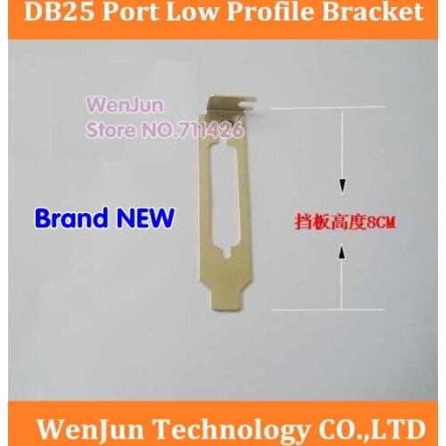 Hot Sale 2pcs-100pcs PCI PCI-E DB25 LPT Parallel Port DB25 Low Profile Bracket 8cm with Free Shipping
