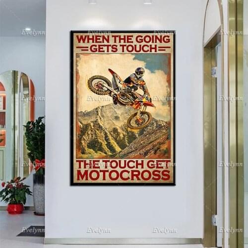Motocross Dirt Bike Biker Retro Poster When The Going Gets Touch Wall Art Prints Home Decor Canvas Unique Gift
