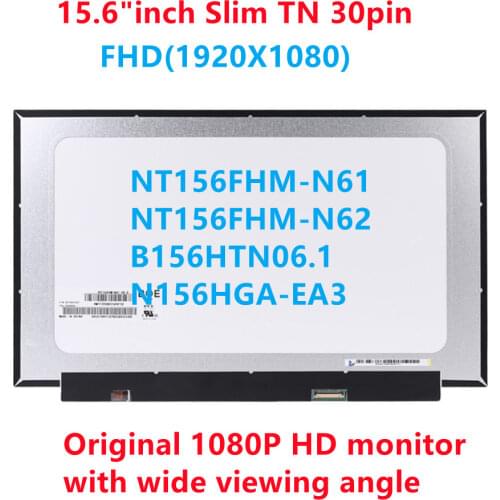 15.6 inches LCD portable computer LCD display NT156FHM-N61 NT156FHM-N62 B156HTN06.1 Full-HD 1920x1080 Slim matrix LED 30-pin dis