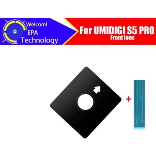 UMIDIGI S5 PRO Front camera lens 100% Original Front camera lens Glass Replacement Accessories For UMIDIGI S5 PRO phone
