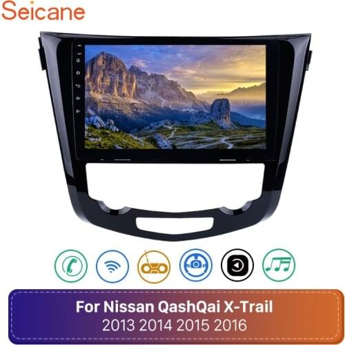 Seicane 2din Android 8.1 Car Radio Stereo GPS Navi For 2013 2014 2015 2016 Nissan QashQai X-Trail Multimedia Player Head Unit