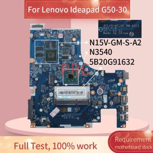 5B20G91632 For Lenovo Ideapad G50-30 N3540 Laptop motherboard NM-A311 SR1YW DDR3 Notebook Mainboard