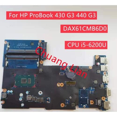 X61C DAX61CMB6D0 For HP ProBook 430 G3 440 G3 Laptop Motherboard DAX61CMB6C With CPU i5-6200U SR2EY DDR4100% Fully Tested