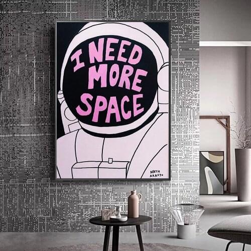 Fashion Canvas Painting Posters And Prints Picture I Need More Space Graffiti Modern Artist Abstract Decorative Home Decoration