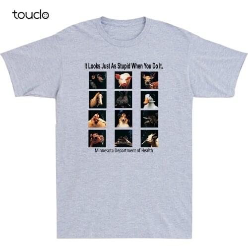 It Looks Just As Stupid When You Do It Animals Anti Smoking Funny Mens T-Shirt