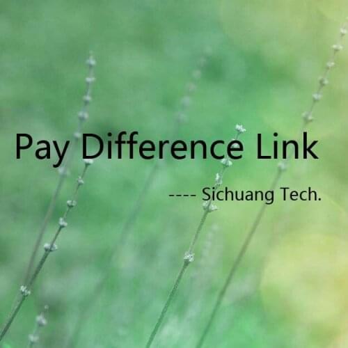 Pay Difference Link---Parts / After service / Replace / Repair / Freight / etc
