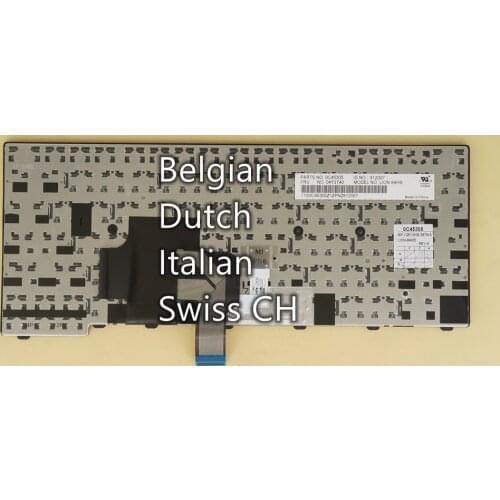 Belgian Dutch Italian Swiss CH Keyboard for Lenovo Thinkpad L440 E431 E440 L450 L460 L470 T440 T440P T440S T431S T450 T450S T460