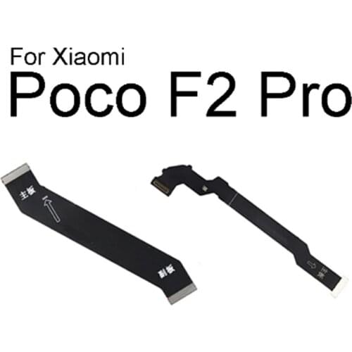 Main Board Connector For Xiaomi Poco F1 Poco F2 Pro Poco F3 Poco M3 Poco X3 NFC Pro Motherboard LCD Flex Cable