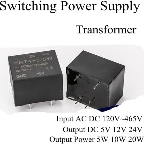 Switching Power Supply Module Transformer Input AC DC 120V~465V Output DC 5V 12V 24V Maximum Output 5W 10W 20W
