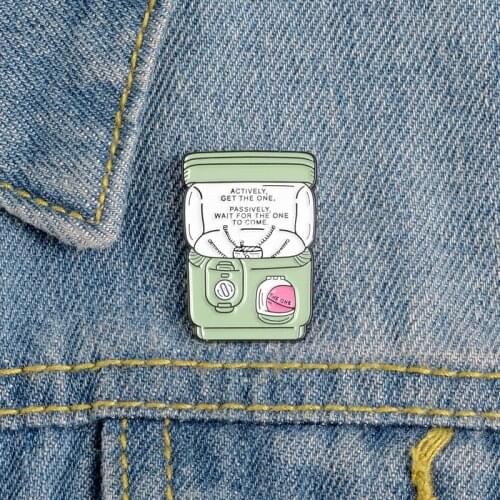 LIFE IS LIKE A GASHAPON Enamel Pins Brooches Lapel Pin Shirt Bag Passively Waiting Game Badge Jewelry Gift Friends