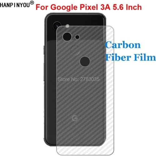 For Google Pixel 3A 5.6" 3D Anti-fingerprint Transparent Carbon Fiber Back Skin Film Sticker Screen Protector Guard (Not Glass)