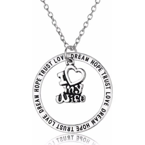 Romantic Love Wife Gift Necklaces I Love My Wife Heart Love Dream Hope Trust Charm Chain Pendant Necklace Women Presents Jewelry
