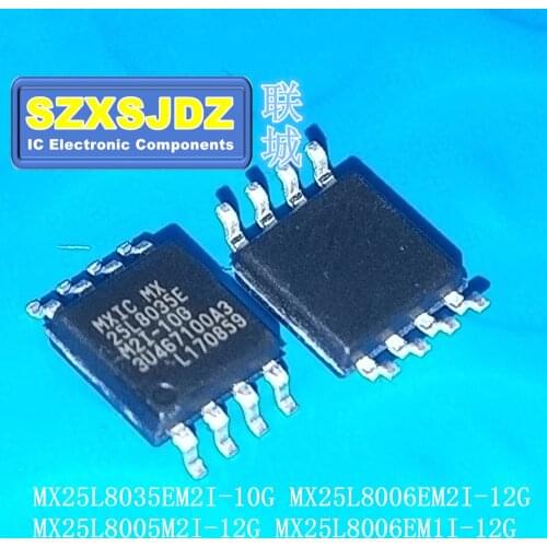 1PCS MX25L8035EM2I-10G MX25L8006EM2I-12G MX25L8005M2I-12G MX25L8006EM1I-12G MX25L8035E MX25L8006E MX25L8005M2I-15G MX25L8005M2C