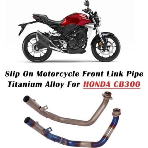 Slip On Motorcycle Exhaust System Escape Titanium Alloy Front Link Pipe Connect For Honda CB300R CBR300 CB300F 2018 - 2020 2021