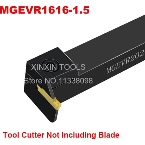 MGEVR1616-1.5/ MGEVL1616-1.5 Lathe Slotting Tools 16*16*100mm 1.5 Width External Grooving Turning Tool Holder CNC lathe tool