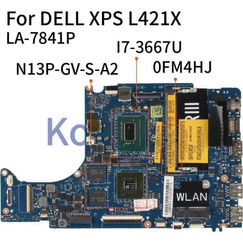 KoCoQin CN-0FM4HJ 0FM4HJ laptop Motherboard For DELL XPS 14 L421X LA-7841P SR0N5 I7-3667U Mainboard N13P-GV-S-A2