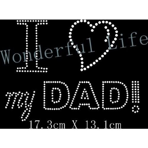 Free shipping rhinestones iron on motif I love my dad words for kids