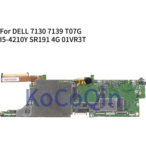 KoCoQin Laptop motherboard For DELL Venue 11 pro 7130 7139 T07G Mainboard CN-01VR3T 01VR3T I5-4210Y SR191 4G