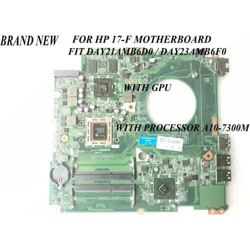 FAST SHIPPING. BRAND NEW, DAY21AMB6D0 LAPTOP MOTHERBOARD For HP 17-F NOTEBOOK MAINBOARD, A10-7300m +gpu