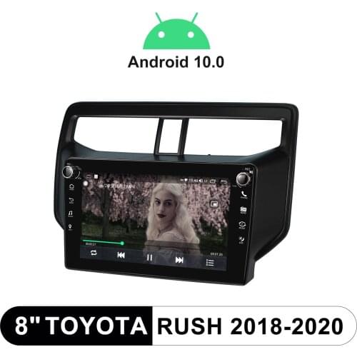 Android 10.0 System Bluetooth 5.1 Touch Screen 8 Inch Android Auto 1280*720 IPS With Carplay RDS DSP For Toyota Rush 2018-2020