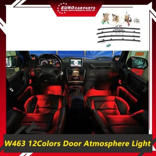 W463 gclass g500 g550 g350d g63 g65 door ambient light 1990-2018year G-class interior door ambient LED with 12 colors