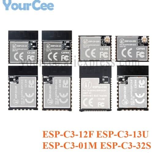 ESP32 ESP32-C3 ESP-C3 ESP C3 C3S ESPC3 12F 13 13U 01M 32S 2M 4M 2.4GHz WiFi Wireless Dual Module ESP-C3-13 ESP-C3-01M ESP-C3-32S