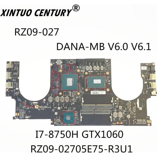 For Razer RZ09-027 Laptop anakart DANA-MB V6.0 V6.1 RZ09-02705E75-R3U1 I7-8750H GTX1060 100% tested
