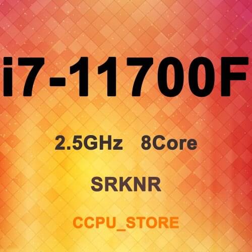 Core i7-11700F SRKNR 2.5GHz 8Core 16Thread 16MB 65W LGA1200 CPU Processor Not QS/ES